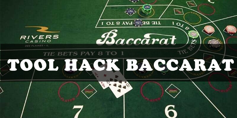 Sử dụng tool hack Baccarat là vi phạm chính sách của nhà cái
